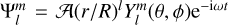 ${\rm{\Psi }}_l^m = A{\left( {{r \mathord{\left/ {\vphantom {r R}} \right. \kern-\nulldelimiterspace} R}} \right)^l}Y_l^m\left( {\theta ,\phi } \right){{\rm{e}}^{ - {\rm{i}}\omega t}}$