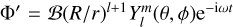 ${\rm{\Phi '}} = B{\left( {{R \mathord{\left/ {\vphantom {R r}} \right. \kern-\nulldelimiterspace} r}} \right)^{l + 1}}Y_l^m\left( {\theta ,\phi } \right){{\rm{e}}^{ - {\rm{i}}\omega t}}$