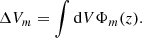 $$ \begin{aligned} \Delta V_m = \int \mathrm{d} V \Phi _m(z). \end{aligned} $$