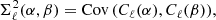$$ \begin{aligned} \Sigma ^2_\ell (\alpha ,\beta ) = \mathrm{Cov} \left(C_\ell (\alpha ),C_\ell (\beta )\right)\!, \end{aligned} $$