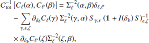$$ \begin{aligned} \nonumber \mathcal{C} _\mathrm{tot} ^{-1}&\left[C_\ell (\alpha ) , C_{\ell ^{\prime }}(\beta ) \right] = \Sigma ^{-2}_\ell (\alpha ,\beta ) \delta _{\ell ,\ell ^{\prime }} \\ \nonumber&- \sum _{\gamma ,\epsilon ,\zeta } \partial _{\delta _b} C_\ell (\gamma ) \ \Sigma ^{-2}_\ell (\gamma ,\alpha ) \ S_{\gamma ,\epsilon } \ (\mathbb{1} +I(\delta _b) \, S)^{-1}_{\epsilon ,\zeta } \\&\times \partial _{\delta _b} C_{\ell ^{\prime }}(\zeta ) \Sigma ^{-2}_\ell (\zeta ,\beta ), \end{aligned} $$