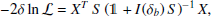 $$ \begin{aligned} -2 \delta \ln \mathcal{L} = X^T \, S \, (\mathbb{1} +I(\delta _b) \, S)^{-1} \, X, \end{aligned} $$
