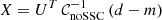 $ X = U^T \, \mathcal{C}_\mathrm{{noSSC}}^{-1} \, (d-m) $