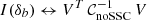$ I(\delta_b) \leftrightarrow V^T \, \mathcal{C}_\mathrm{noSSC}^{-1} \, V $