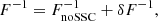 $$ \begin{aligned} F^{-1}&= F^{-1}_\mathrm{noSSC} + \delta F^{-1}, \end{aligned} $$