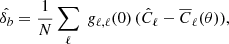 $$ \begin{aligned} \hat{\delta _b} = \frac{1}{N} \sum _{\ell } \ g_{\ell ,\ell }(0) \, (\hat{C}_\ell -\overline{C}_\ell (\theta )), \end{aligned} $$