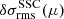 $ \delta \sigma_\mathrm{rms}^\mathrm{SSC}(\mu) $