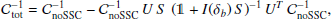 $$ \begin{aligned} \mathcal{C} _\mathrm{tot} ^{-1} = \mathcal{C} _\mathrm{noSSC} ^{-1} - \mathcal{C} _\mathrm{noSSC} ^{-1} \, U \, S \, \left(\mathbb{1} +I(\delta _b) \, S \right)^{-1} U^T \, \mathcal{C} _\mathrm{noSSC} ^{-1}, \end{aligned} $$