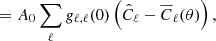 $$ \begin{aligned} &= A_0 \sum _{\ell } g_{\ell ,\ell }(0) \left(\hat{C}_\ell -\overline{C}_\ell (\theta )\right), \end{aligned} $$