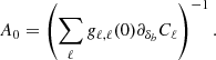 $$ \begin{aligned} A_0 = \left(\sum _{\ell } g_{\ell ,\ell }(0) \partial _{\delta _b} C_\ell \right)^{-1}. \end{aligned} $$