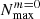 $ N_{\mathrm{max}}^{m=0} $