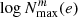$ \log N_{\rm max}^m(e) $