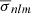 $ \overline{\sigma}_{nlm} $