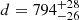 $ d = 794^{+28}_{-26} $