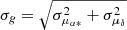 $ \sigma_{g}= \sqrt{\sigma^{2}_{\mu_{\alpha *}}+\sigma^{2}_{\mu_{\delta}}} $
