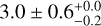 $3.0 \pm 0.6_{ - 0.2}^{ + 0.0}$