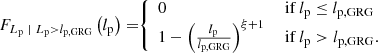 $$ \begin{aligned} F_{L_\mathrm{p} \ \vert \ L_\mathrm{p} > l_\mathrm{p, GRG} }\left(l_\mathrm{p} \right) =&{\left\{ \begin{array}{ll} 0&\text{ if } l_\mathrm{p} \le l_\mathrm{p,GRG} \\ 1 - \left(\frac{l_\mathrm{p} }{l_\mathrm{p, GRG} }\right)^{\xi +1}&\text{ if } l_\mathrm{p} > l_\mathrm{p, GRG} . \end{array}\right.}\end{aligned} $$