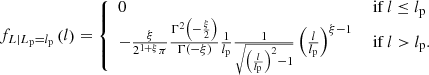 $$ \begin{aligned} f_{L\vert L_\mathrm{p} = l_\mathrm{p} }\left(l\right) = {\left\{ \begin{array}{ll} 0&\text{ if } l \le l_\mathrm{p} \\ -\frac{\xi }{2^{1+\xi }\pi }\frac{\Gamma ^2\left(-\frac{\xi }{2}\right)}{\Gamma \left(-\xi \right)}\frac{1}{l_\mathrm{p} }\frac{1}{\sqrt{\left(\frac{l}{l_\mathrm{p} }\right)^2 - 1}}\left(\frac{l}{l_\mathrm{p} }\right)^{\xi -1}&\text{ if } l > l_\mathrm{p} . \end{array}\right.} \end{aligned} $$