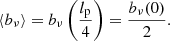 $$ \begin{aligned} \langle b_\nu \rangle = b_\nu \left(\frac{l_\mathrm{p} }{4}\right) = \frac{b_\nu (0)}{2}. \end{aligned} $$