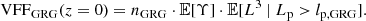 $$ \begin{aligned} \mathrm{VFF} _\mathrm{GRG} (z = 0) = n_\mathrm{GRG} \cdot \mathbb{E} [\Upsilon ] \cdot \mathbb{E} [L^3\ \vert \ L_\mathrm{p} > l_\mathrm{p,GRG} ]. \end{aligned} $$