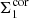 $ \Sigma_1^{\rm cor} $