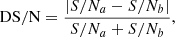 $$ \begin{aligned}&\mathrm{DS/N} = \frac{|S/N_a-S/N_b|}{S/N_a+S/N_b} ,\end{aligned} $$