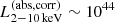$ {L_{2{-}10\,{\rm keV}}^{\rm (abs,corr)}} \sim 10^{44} $