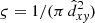 $ \varsigma=1/(\pi\,\hat{d}_{x\mathit{y}}^2) $
