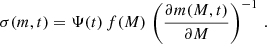 $$ \begin{aligned} \sigma (m,t) = \Psi (t) \, f(M) \, \left(\frac{{\partial } m(M,t)}{{\partial } M}\right)^{-1} \,. \end{aligned} $$
