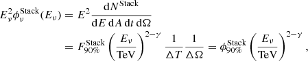 $$ \begin{aligned} \begin{aligned} E_\nu ^2\phi ^\mathrm{Stack}_\nu (E_\nu )&=E^2\frac{\mathop {\mathrm{d}N^\mathrm{Stack}}}{\mathop {\mathrm{d}E}\mathop {\mathrm{d}A}\mathop {\mathrm{d}t}\mathop {\mathrm{d}\Omega }}\\&=F^\mathrm{Stack}_{90\%}\left(\frac{E_\nu }{\mathrm{TeV} }\right)^{2-\gamma }\frac{1}{\Delta T}\frac{1}{\Delta \Omega }=\phi ^\mathrm{Stack}_{90\%}\left(\frac{E_\nu }{\mathrm{TeV} }\right)^{2-\gamma }, \end{aligned} \end{aligned} $$