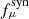 $ f_{\mu}^{\mathrm{syn}} $