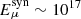 $ E_\mu^{\rm syn}\sim10^{17} $