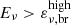 $ E_\nu > \varepsilon_{\nu,\rm br}^{\mathrm{high}} $
