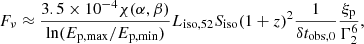 $$ \begin{aligned} F_\nu \approx \frac{3.5 \times 10^{-4} \chi (\alpha ,\beta )}{\ln (E_{\mathrm{p,max}}/E_{\mathrm{p,min}})} L_{\mathrm{iso},52}S_{\rm iso}(1+z)^{2} \frac{1}{\delta t_{\rm obs,0}}\frac{\xi _{\rm p}}{\Gamma _{2}^{6}}, \end{aligned} $$