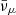 $ \bar{\nu}_\mu $