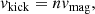 $$ \begin{aligned} v_{\rm kick} = n v_{\rm mag}, \end{aligned} $$