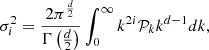 $$ \begin{aligned} \sigma _i^2 = \frac{ 2\pi ^{\frac{d}{2}} }{ \Gamma \left(\frac{d}{2}\right) } \int _0^\infty k^{2i} \mathcal{P} _k k^{d-1} dk, \end{aligned} $$