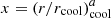 $ x=(r/r_{\rm cool})^a_{\rm cool} $