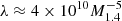 $ \lambda \approx 4\times10^{10} M_{1.4}^{-5} $