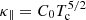 $ \kappa_\parallel = C_0 T_{\mathrm{c}}^{5/2} $