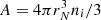 $ A = 4 \pi r_N^3 n_i/3 $