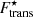$ F^{\star}_{\mathrm{trans}} $