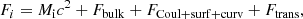 $$ \begin{aligned} F_i = M_{\rm i} c^2 + F_{\rm bulk} + F_{\rm Coul + surf + curv} + F_{\rm trans}, \end{aligned} $$