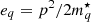 $ e_{{q}}=p^2/2m^{\star}_q $