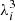 $ \lambda_i^3 $