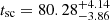 $ t_{\mathrm{sc}} = 80.28_{-3.86}^{+4.14} $