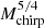 $ M_{\mathrm{chirp}}^{5/4} $