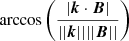 $ \arccos{\left(\frac{|\boldsymbol{k} \cdot \boldsymbol{B}|}{||\boldsymbol{k}||||\boldsymbol{B}||}\right)} $