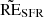 $ \tilde{\mathrm{RE}}_{\mathrm{SFR}} $