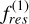 $f_{res}^{\left( 1 \right)}$